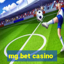 mg bet casino